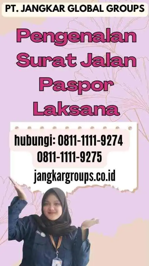 Pengenalan Surat Jalan Paspor Laksana