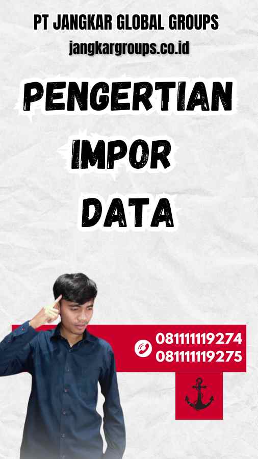 Pengertian Impor Data