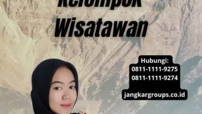 Pengurusan Dengan Visa Kunjungan Bagi Kelompok Wisatawan