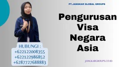 Pengurusan Visa Negara Asia