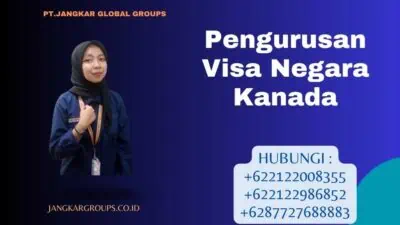 Pengurusan Visa Negara Kanada