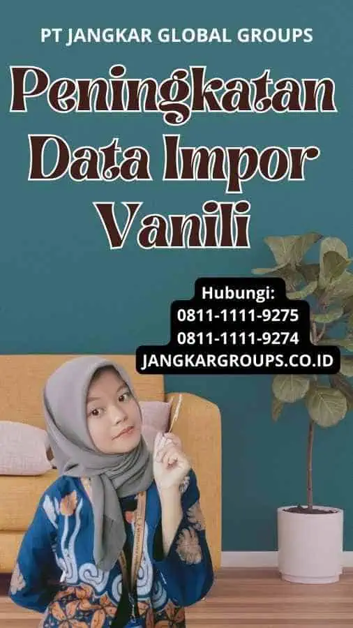 Peningkatan Data Impor Vanili