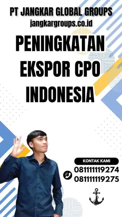 Peningkatan Ekspor CPO Indonesia