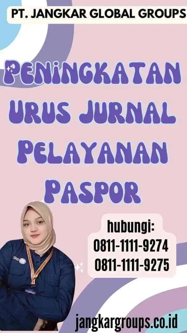 Peningkatan Urus Jurnal Pelayanan Paspor