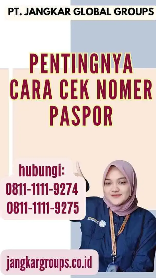 Pentingnya Cara Cek Nomer Paspor