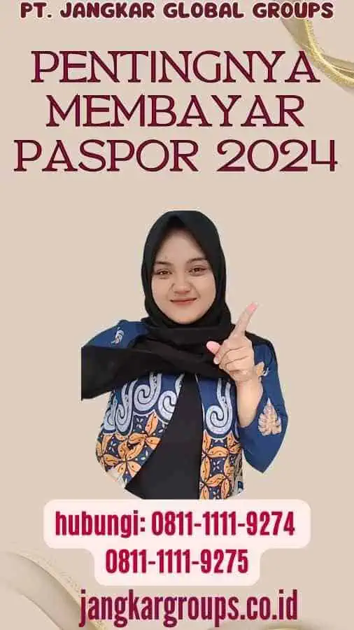 Pentingnya Membayar Paspor 2024