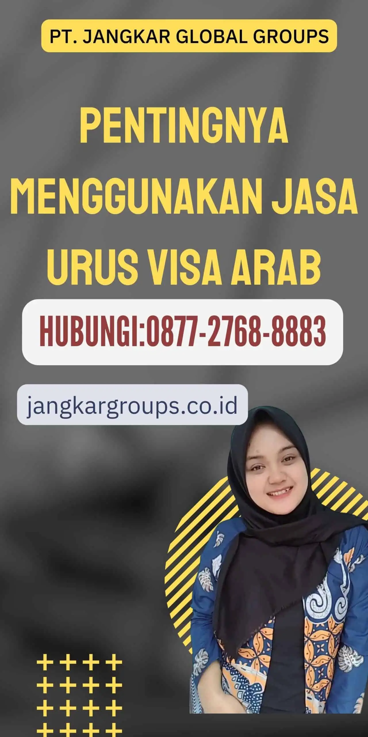 Pentingnya Menggunakan Jasa Urus Visa Arab