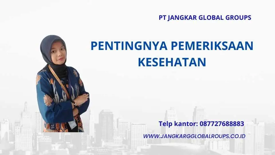 Pentingnya Pemeriksaan Kesehatan