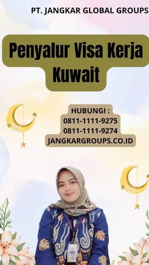 Penyalur Visa Kerja Kuwait