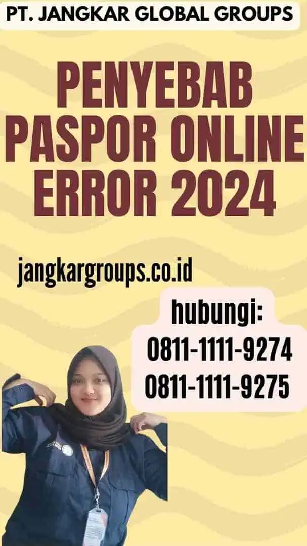 Penyebab Paspor Online Error 2024