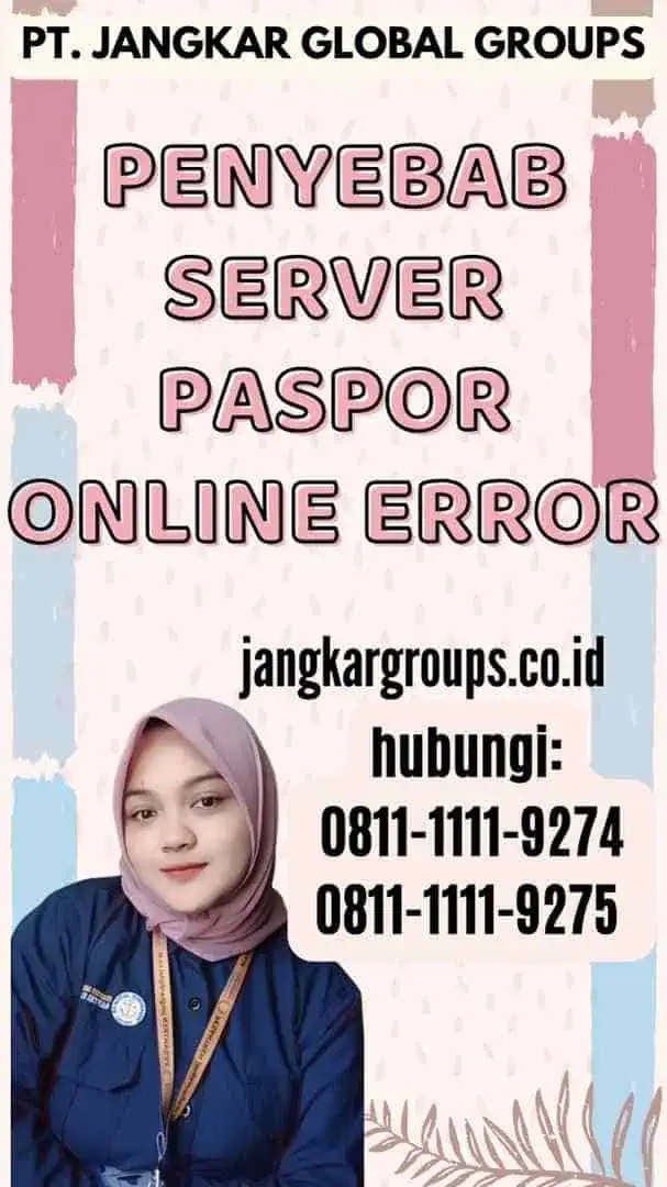 Penyebab Server Paspor Online Error