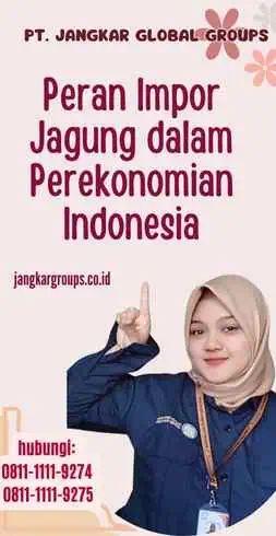 Peran Impor Jagung dalam Perekonomian Indonesia