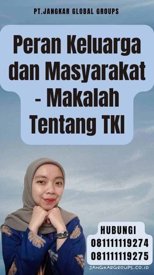 Peran Keluarga dan Masyarakat - Makalah Tentang TKI