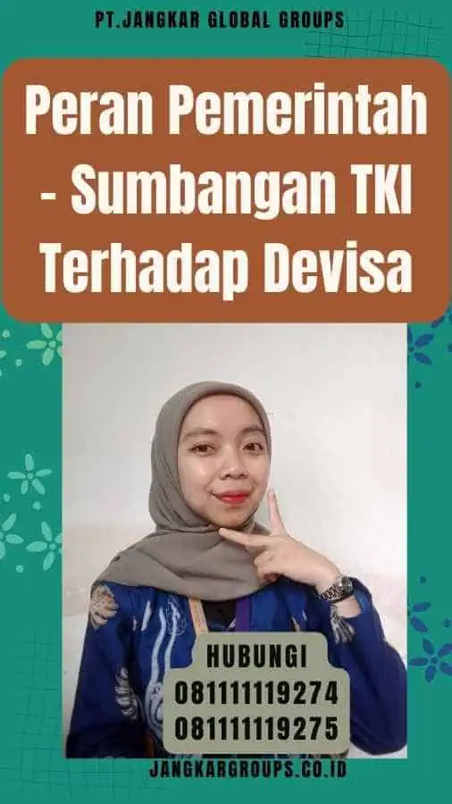 Peran Pemerintah - Sumbangan TKI Terhadap Devisa