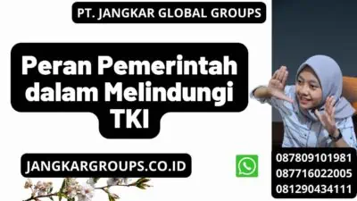 Peran Pemerintah dalam Melindungi TKI