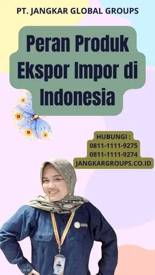 Peran Produk Ekspor Impor di Indonesia