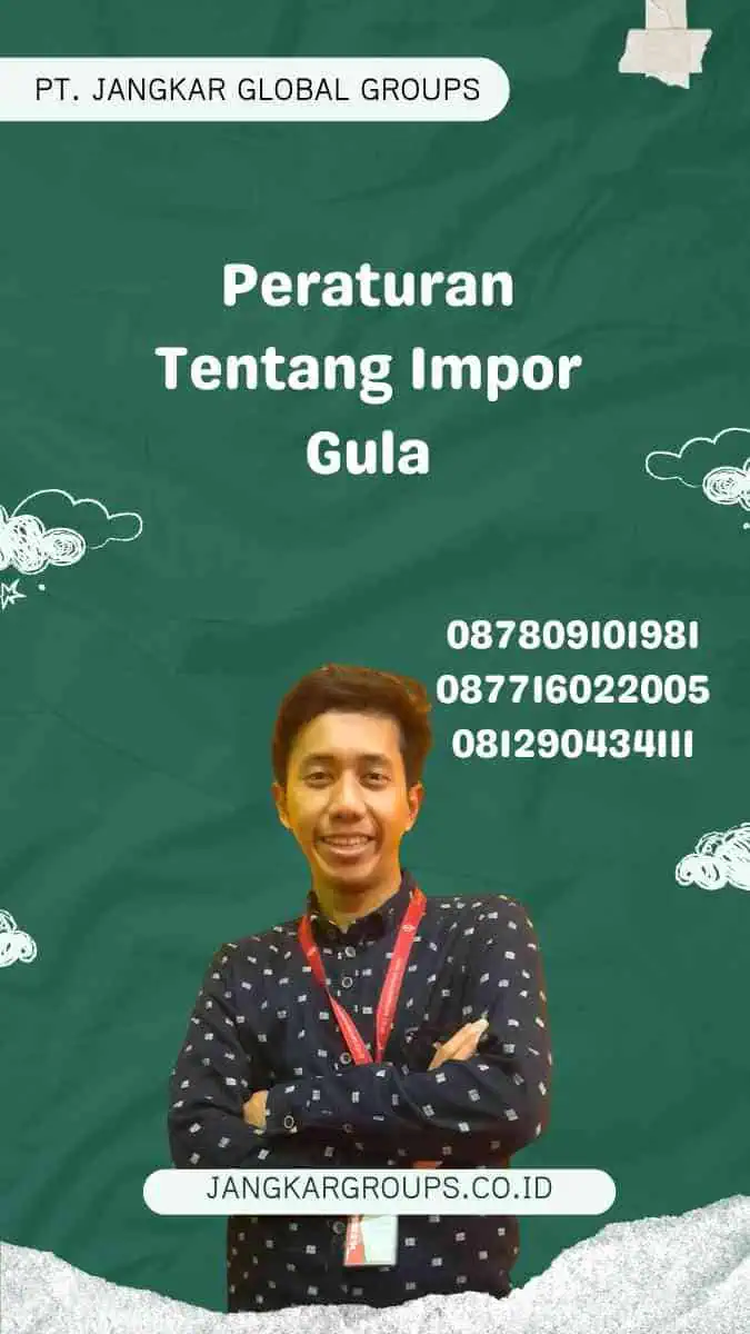 Peraturan Tentang Impor Gula