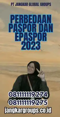 Perbedaan Paspor Dan Epaspor 2023