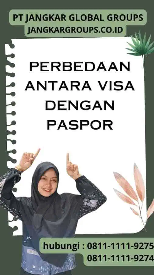 Perbedaan Antara Visa dengan Paspor