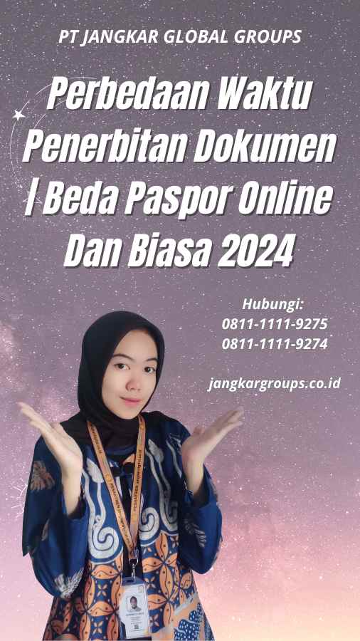 Perbedaan Waktu Penerbitan Dokumen Beda Paspor Online Dan Biasa 2024