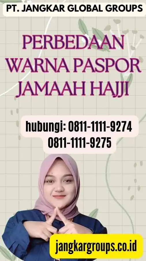 Perbedaan Warna Paspor Jamaah Hajji