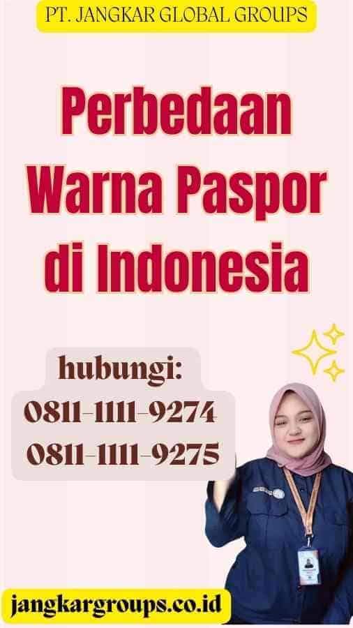 Perbedaan Warna Paspor di Indonesia