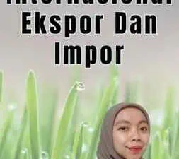 Perdagangan Internasional Ekspor Dan Impor