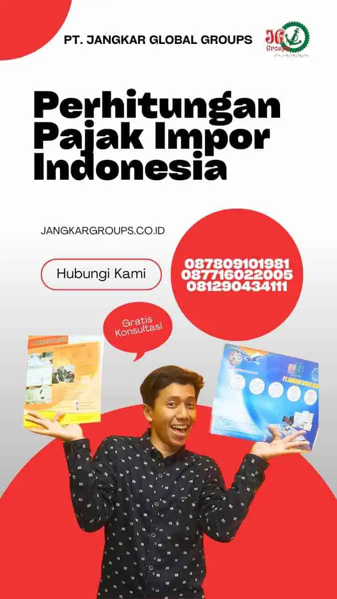 Perhitungan Pajak Impor Indonesia