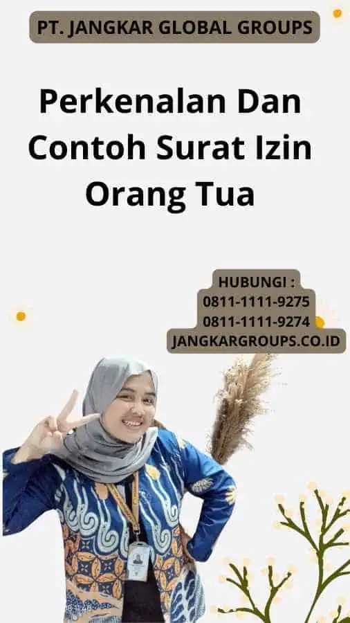 Perkenalan Dan Contoh Surat Izin Orang Tua