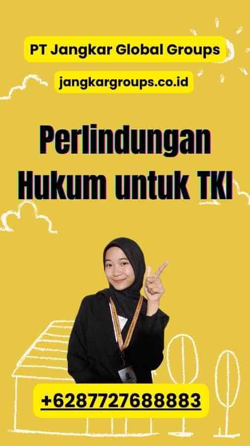 Perlindungan Hukum untuk TKI