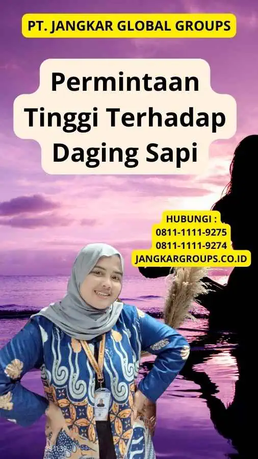 Permintaan Tinggi Terhadap Daging Sapi