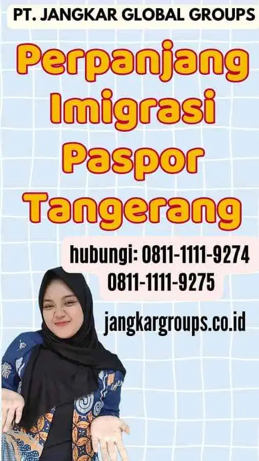 Perpanjang Imigrasi Paspor Tangerang