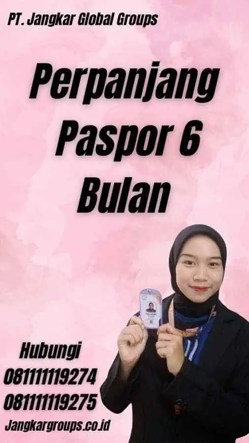 Perpanjang Paspor 6 Bulan