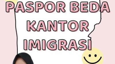 Perpanjang Paspor Beda Kantor Imigrasi