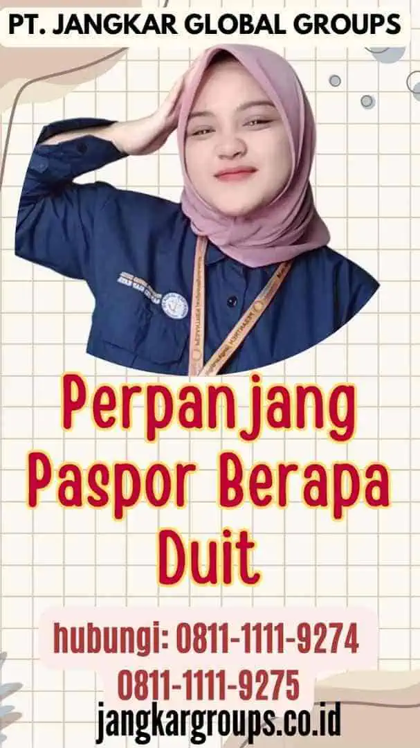 Perpanjang Paspor Berapa Duit