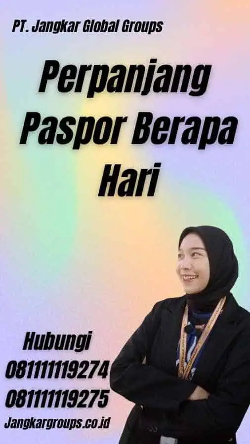 Perpanjang Paspor Berapa Hari