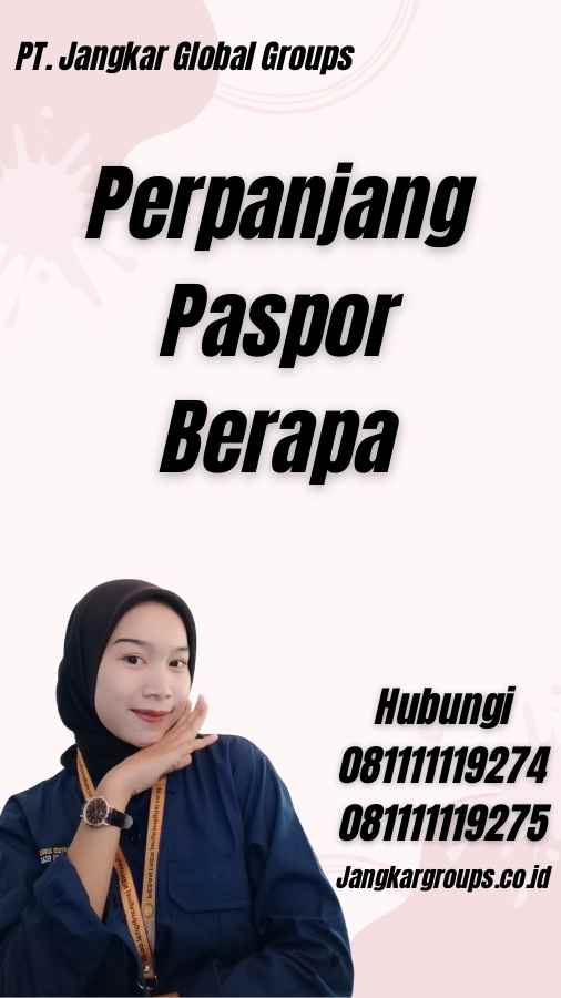 Perpanjang Paspor Berapa