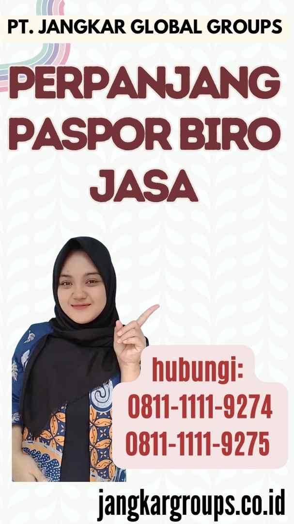 Perpanjang Paspor Biro Jasa