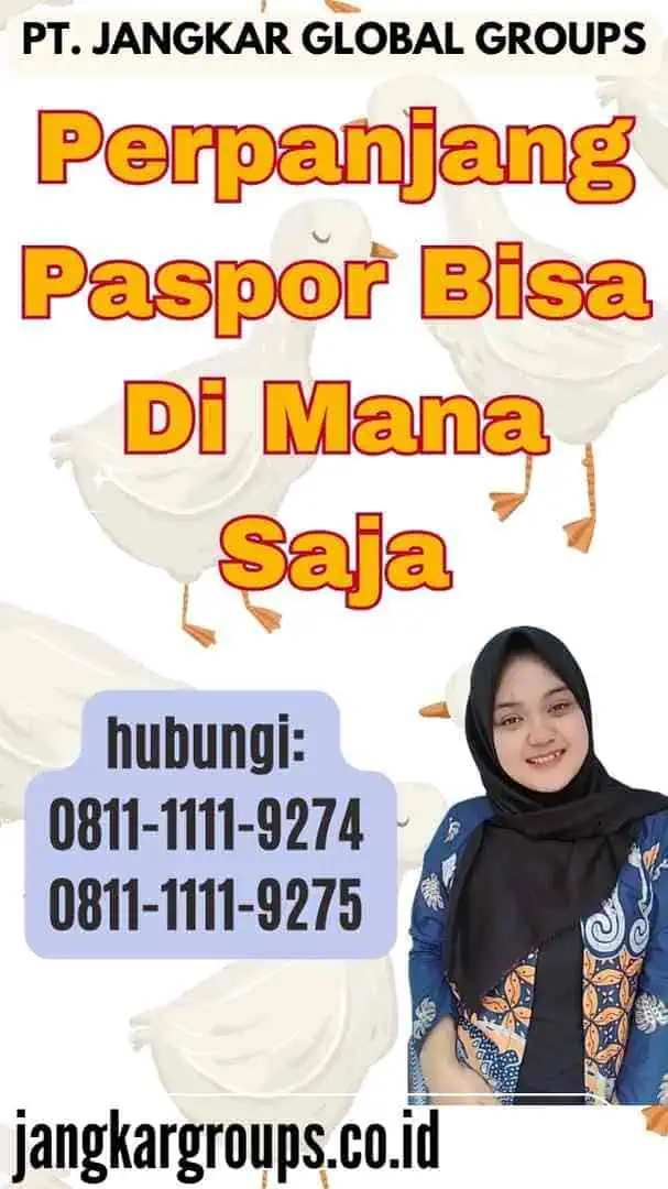 Perpanjang Paspor Bisa Di Mana Saja