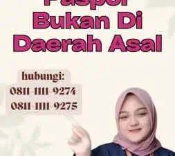 Perpanjang Paspor Bukan Di Daerah Asal