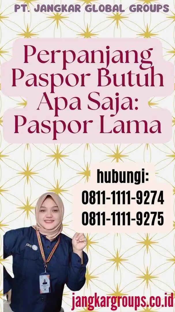 Perpanjang Paspor Butuh Apa Saja Paspor Lama