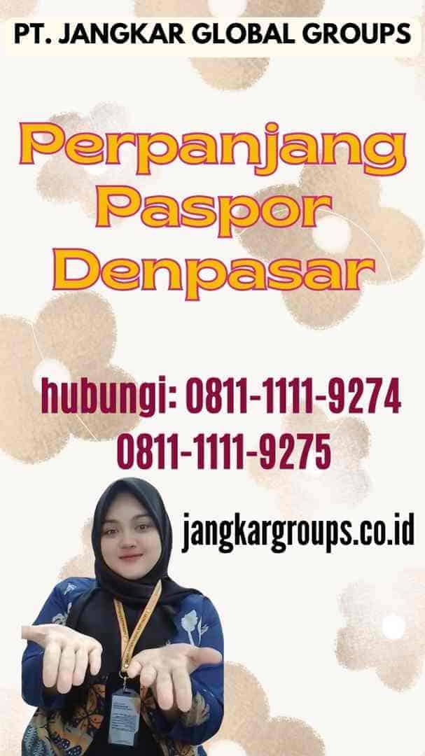 Perpanjang Paspor Denpasar