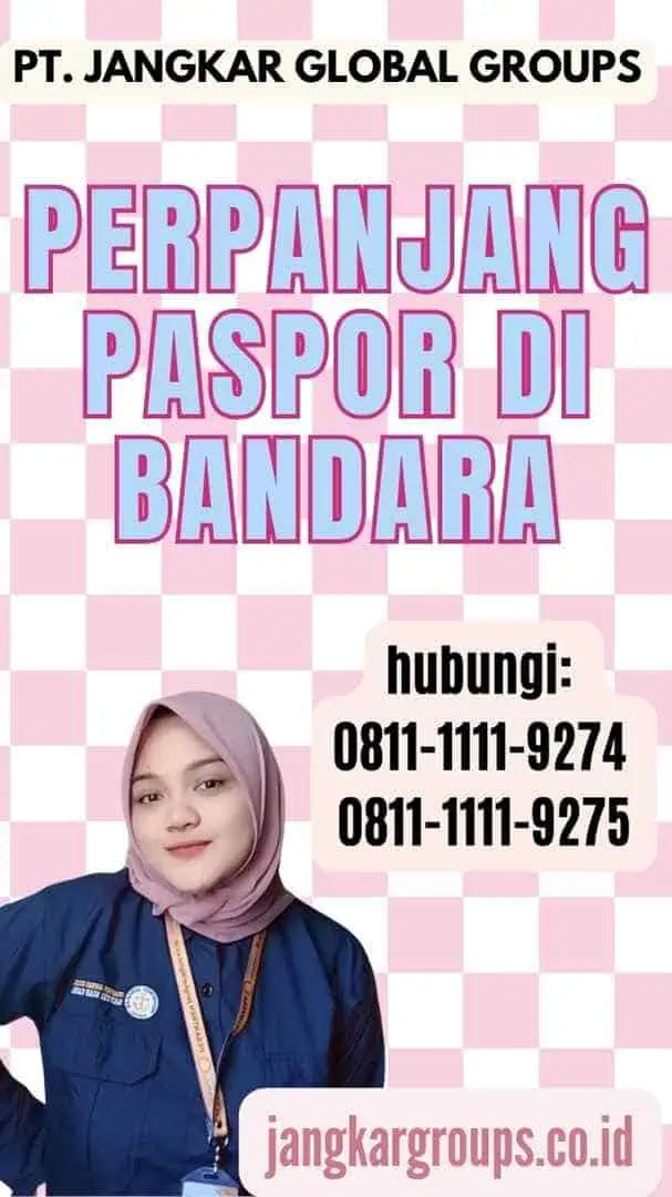 Perpanjang Paspor Di Bandara