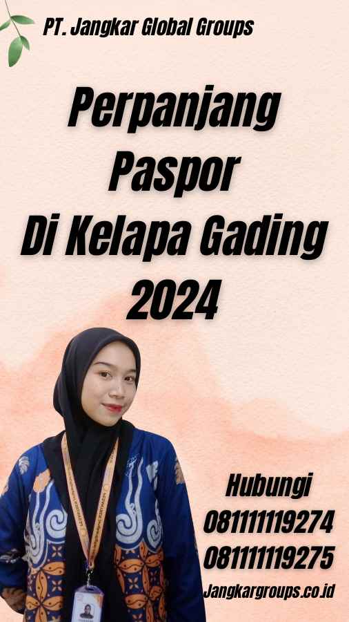 Perpanjang Paspor Di Kelapa Gading 2024