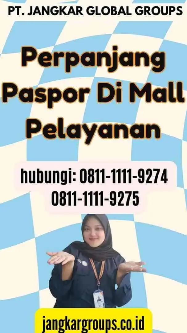 Perpanjang Paspor Di Mall Pelayanan