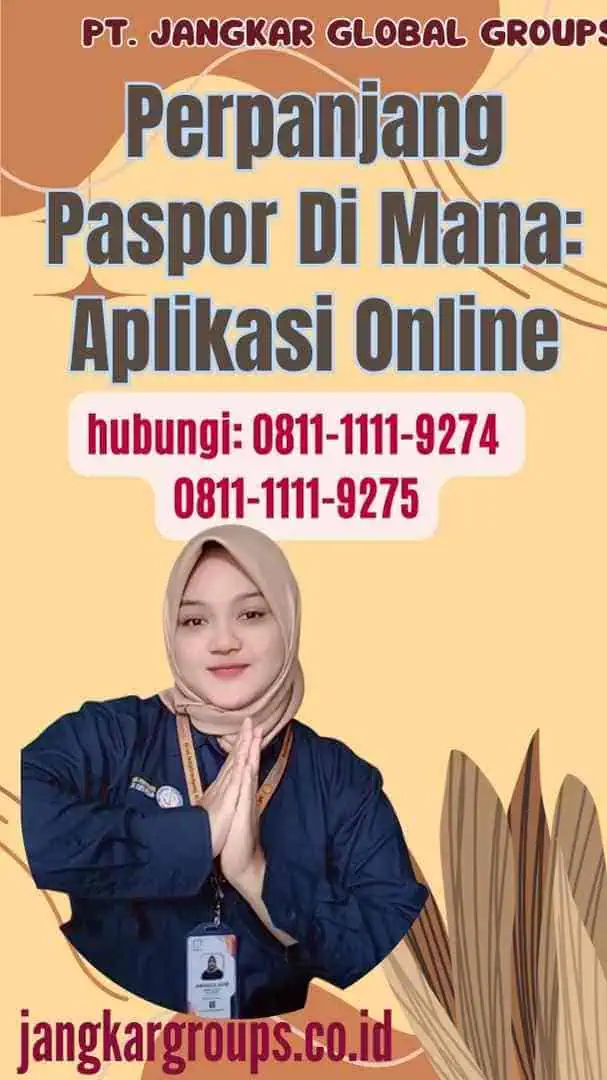 Perpanjang Paspor Di Mana Aplikasi Online