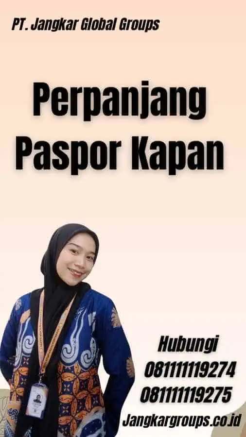 Perpanjang Paspor Kapan