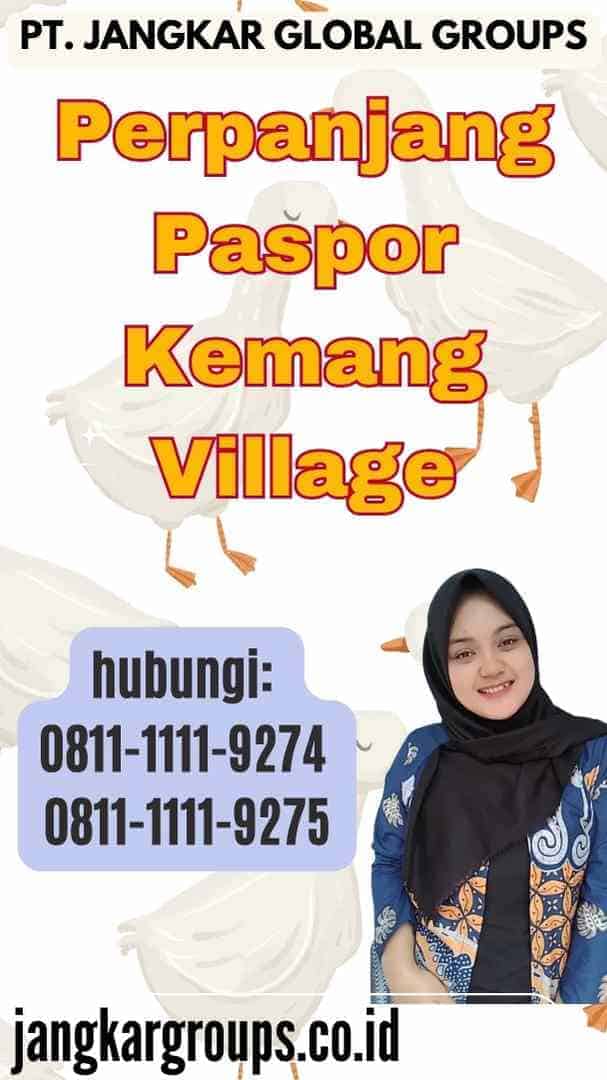 Perpanjang Paspor Kemang Village