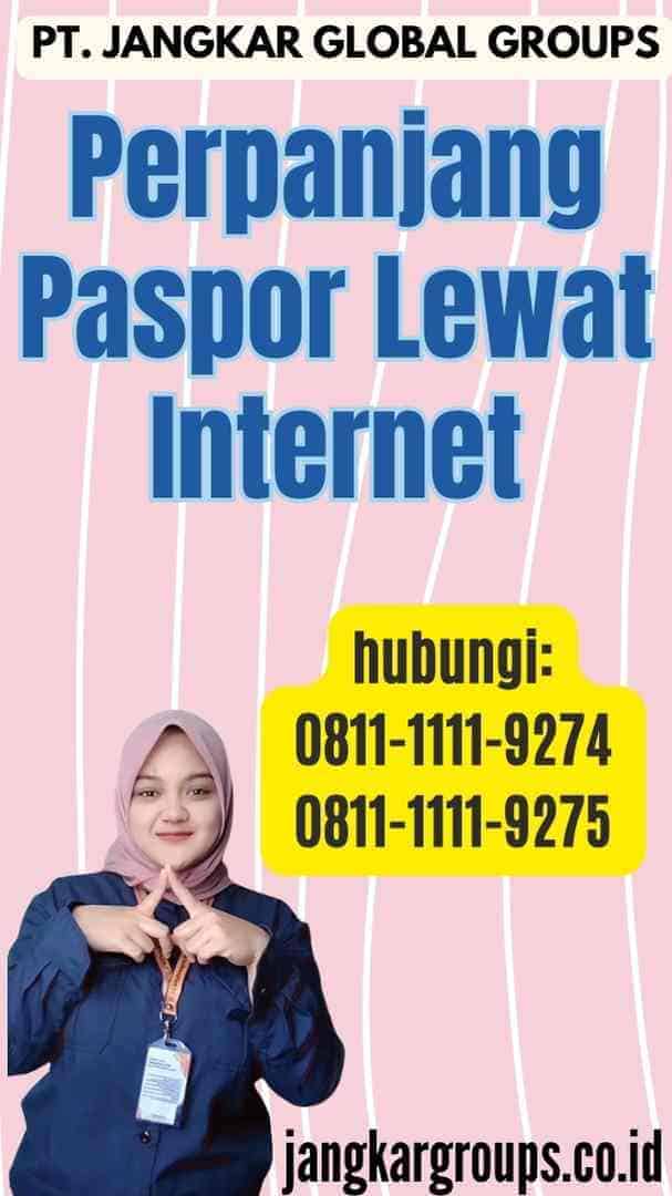 Perpanjang Paspor Lewat Internet