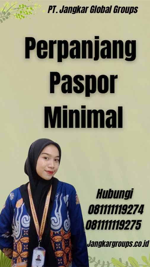 Perpanjang Paspor Minimal